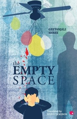 That Empty Space by Shree, Geetanjali