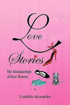 Love Stories by Alexander, Cordelia