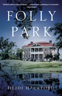 Folly Park by Hackford, Heidi