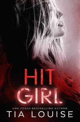 Hit Girl by Louise, Tia