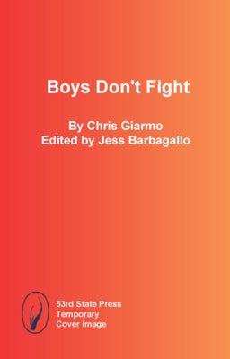 Boys Don't Fight by Giarmo, Chris