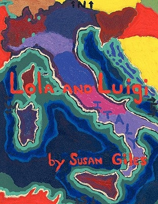 Lola and Luigi by Giles, Susan