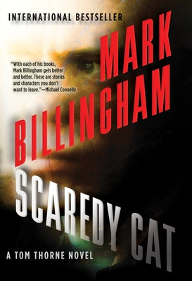 Scaredy Cat: A Tom Thorne Novel by Billingham, Mark