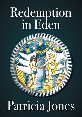 Redemption in Eden by Jones, Patricia