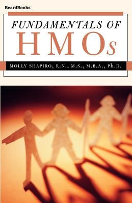 Fundamentals of HMOs by Shapiro, Molly