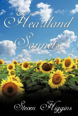 Heartland Sonnets by Higgins, Steven