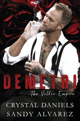 Demetri, The Volkov Empire by Daniels, Crystal
