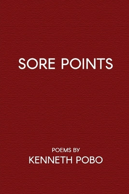 Sore Points by Pobo, Kenneth
