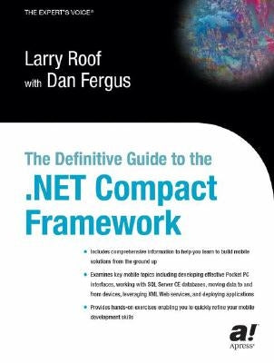 The Definitive Guide to the .Net Compact Framework by Fergus, Dan
