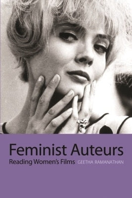 Feminist Auteurs: Reading Women's Films by Ramanathan, Geetha