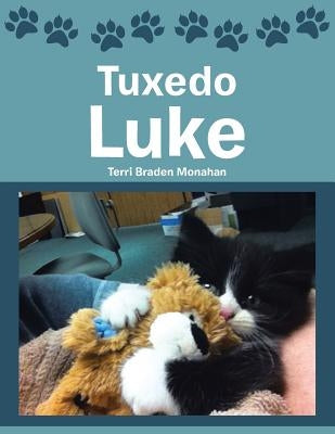 Tuxedo Luke by Monahan, Terri Braden