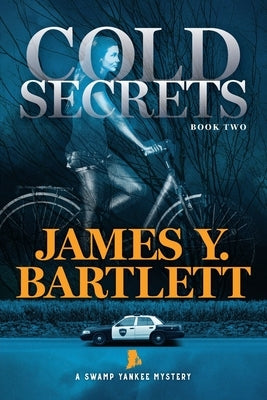 Cold Secrets by Bartlett, James y.