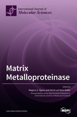Matrix Metalloproteinase by Ågren, Magnus S.