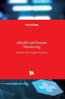 eHealth and Remote Monitoring by Hajjam El Hassani, Amir