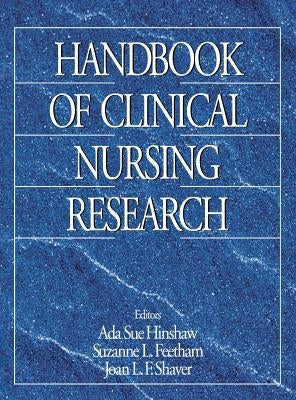 Handbook of Clinical Nursing Research by Hinshaw, Ada Sue