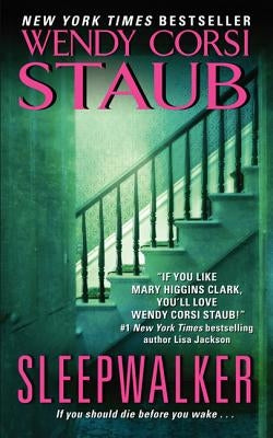 Sleepwalker by Staub, Wendy Corsi