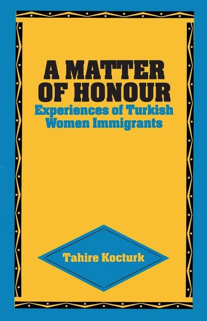 A Matter of Honour by Kocturk, Tahire