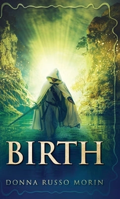 Birth by Morin, Donna Russo