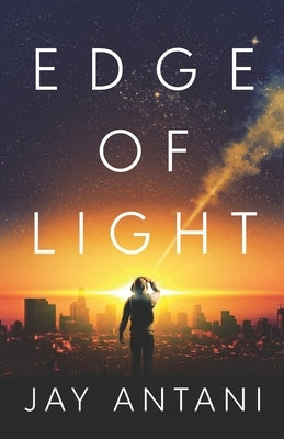 Edge of Light by Antani, Jay