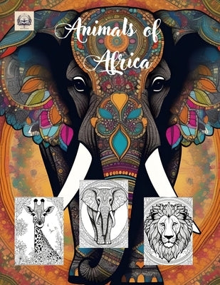 Animals of Africa: A Coloring Book with 60 Captivating Illustrations of African Wildlife by Sambold, Simon
