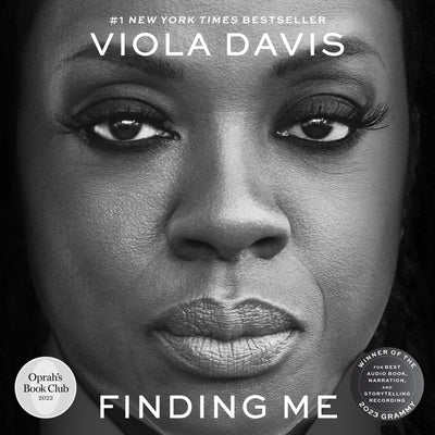 Finding Me: A Memoir by Viola Davis
