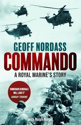 COMMANDO a Royal Marine's Story by Riegel, Ralph