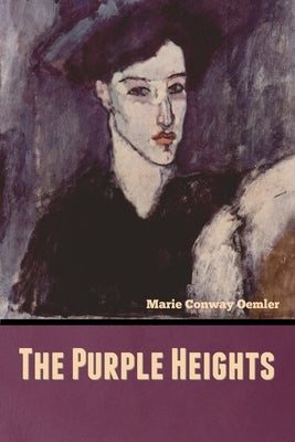 The Purple Heights by Oemler, Marie Conway