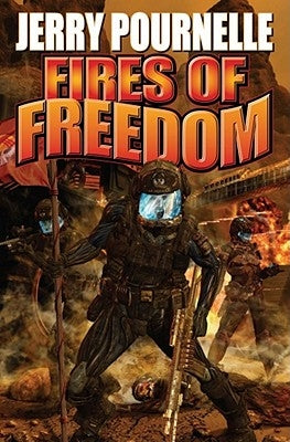 Fires of Freedom by Pournelle, Jerry