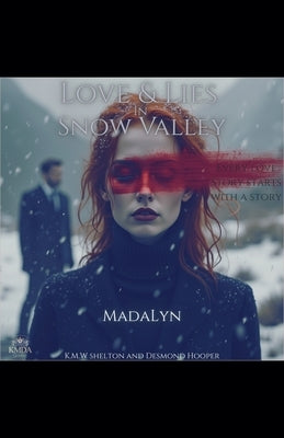 Love & Lies in Snow Valley by Hooper, Desmond
