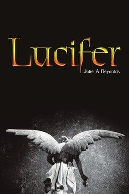 Lucifer by Reynolds, Jolie A.