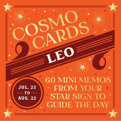 Cosmo Cards: Leo: 60 Mini Memos from Your Star Sign to Guide the Day by Ocena, Randi