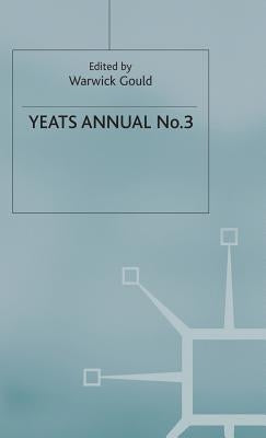 Yeats Annual No. 3 by Gould, Warwick