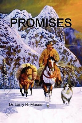 Promises by Moses, Larry