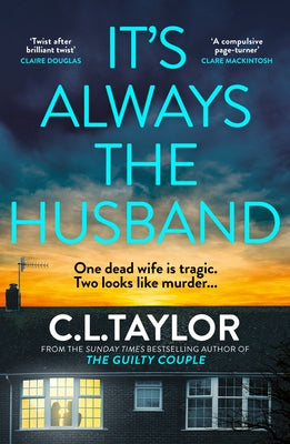 It's Always the Husband by Taylor, C. L.