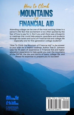 How to Climb the Mountain of Financial Aid by Johnson, Trae