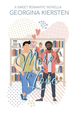 More to Love by Kiersten, Georgina