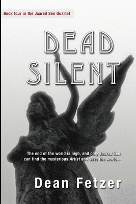Dead Silent by Fetzer, Dean