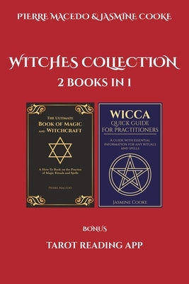 Witches Collection: 2 Books in 1 Plus Tarot Reading App by Macedo, Pierre