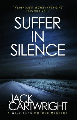 Suffer In Silence by Cartwright, Jack