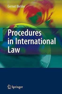 Procedures in International Law by Biehler, Gernot