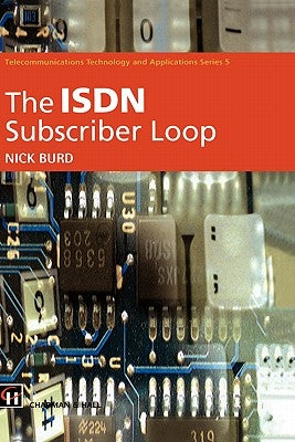 ISDN Subscriber Loop by Burd, N. C.