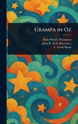 Grampa in Oz by Thompson, Ruth Plumly