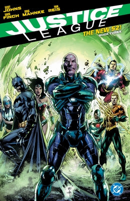 Justice League: The New 52 Book Three by Johns, Geoff