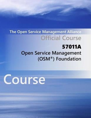 Open Service Management Foundation by Management Alliance, The Open Service