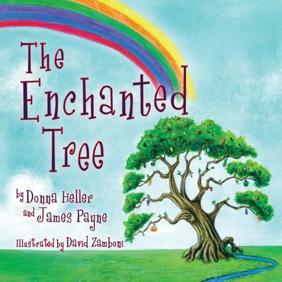 The Enchanted Tree by Heller, Donna
