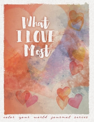 What I Love Most by Bridges, Annette