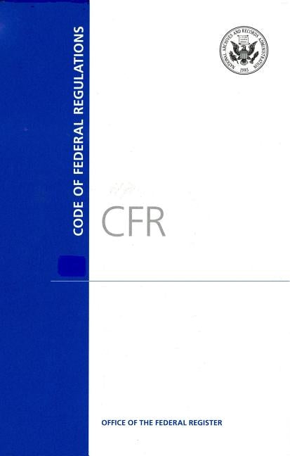 Code of Federal Regulations, Title 12, Banks and Banking, Pt. 1026-1099, Revised as of January 1, 2016 by Office of the Federal Register (U S )
