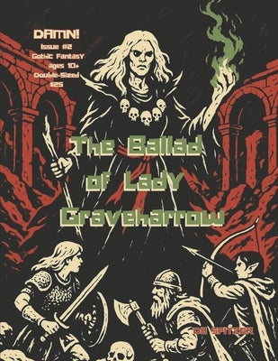 The Ballad of Lady Graveharrow in Five acts: Damn Issue #2 by Spitzer, Db