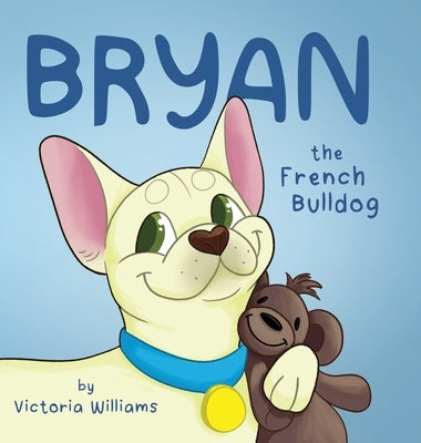 Bryan the French Bulldog by Williams, Victoria