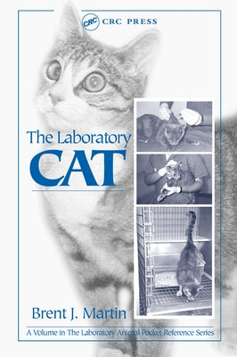 The Laboratory Cat by Martin, Brent J.